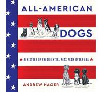 Andrew Hager All-American Dogs (Copertina rigida)