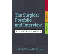 Andrew Hall Joe Esland The Surgical Portfolio and Interview (Tascabile)