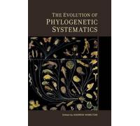 Andrew Hamilton The Evolution of Phylogenetic Systematics (Copertina rigida)
