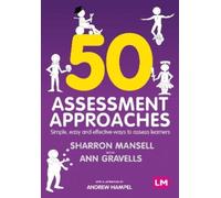 Andrew Hampel Ann Gravells Sharron Mansell 50 Assessment Approaches (Tascabile)