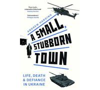 Andrew Harding A Small, Stubborn Town (Copertina rigida)