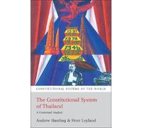 Andrew Harding Peter Leyland The Constitutional System of Thailand (Tascabile)