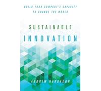 Andrew Hargadon Sustainable Innovation (Copertina rigida)