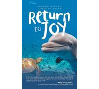 Andrew Harvey Carolyn Baker Return to Joy (Tascabile)