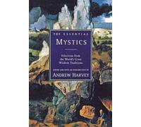 Andrew Harvey The Essential Mystics (Tascabile)