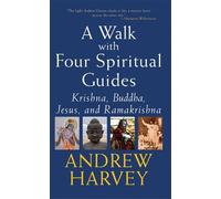 Andrew Harvey Walk with Four Spiritual Guides (Copertina rigida)