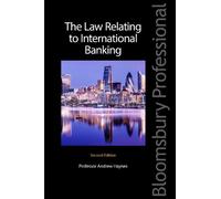Andrew Haynes The Law Relating to International Banking (Tascabile)