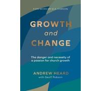 Andrew Heard Geoff Robson Growth and Change (Tascabile)