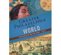 Andrew Heath Greater Philadelphia and the World (Copertina rigida)