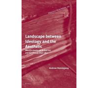 Andrew Hemingway Landscape between Ideology and the Aesthetic (Copertina rigida)