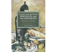 Andrew Hemingway Landscape Between Ideology And The Aesthetic (Tascabile)