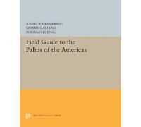 Andrew Henderson Gloria Galeano Rodr Field Guide to the Palms of th (Tascabile)