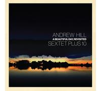 Andrew Hill A Beautiful Day, Revisited (Vinyl LP)