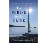 Andrew Hill-Smith The Shrink in the Drink (Tascabile)