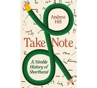 Andrew Hill Take Note (Copertina rigida) (PRESALE 05/11/2026)