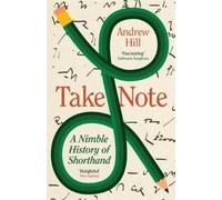Andrew Hill Take Note (Copertina rigida) (PRESALE 05/11/2026)