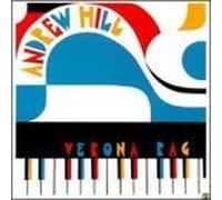 Andrew Hill - Verona Rag by Andrew Hill (1995-02-09)