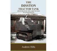 Andrew Hills The Disston Tractor Tank (Tascabile)