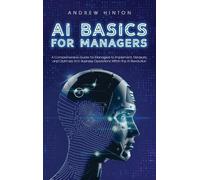 Andrew Hinton AI Basics for Managers (Copertina rigida) AI Fundamentals
