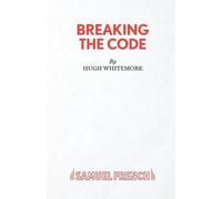 Andrew Hodges Hugh Whitemore Breaking the Code (Tascabile) Acting Edition S.