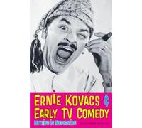 Andrew Horton Ernie Kovacs & Early TV Comedy (Tascabile)
