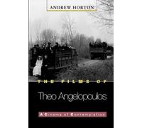 Andrew Horton The Films of Theo Angelopoulos (Tascabile)