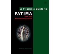 Andrew Houseley A Pilgrim's Guide to Fatima (Tascabile) Pilgrim's Guides