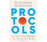 Andrew Huberman Protocols (Copertina rigida) (PRESALE 02/07/2026)
