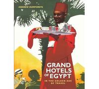 Andrew Humphreys Grand Hotels of Egypt (Tascabile)