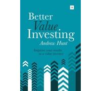 Andrew Hunt Better Value Investing (Tascabile)