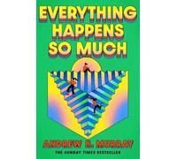 Andrew Hunter Mu Everything Happens So (Copertina rigida) (PRESALE 05/11/2026)