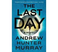 Andrew Hunter Murray The Last Day (Copertina rigida)