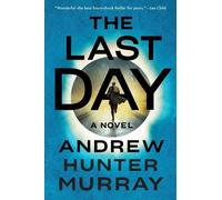 Andrew Hunter Murray The Last Day (Copertina rigida)