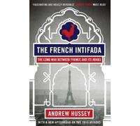 Andrew Hussey The French Intifada (Tascabile)