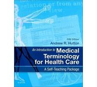 Andrew Hutton An Introduction to Medical Terminology for Health Care (Tascabile)