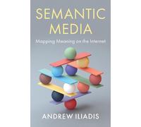 Andrew Iliadis Semantic Media (Copertina rigida)