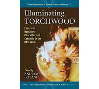 Andrew Ireland Illuminating Torchwood (Tascabile)