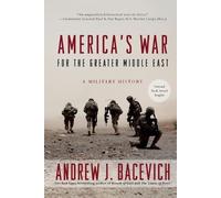 Andrew J. Bacevich America's War for the Greater Middle East (Tascabile)