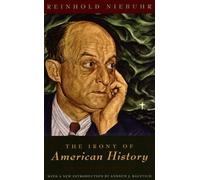 Andrew J. Bacevich Reinhold Niebuhr The Irony of American History (Tascabile)