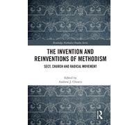 Andrew J. Cheatle The Invention and Reinventions of Methodism (Tascabile)