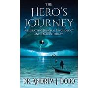 Andrew J Dobo The Hero's Journey (Tascabile)