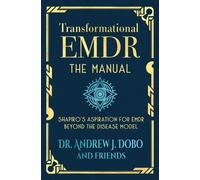 Andrew J Dobo Transformational EMDR (Tascabile)