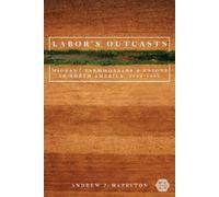Andrew J. Hazelton Labor's Outcasts (Copertina rigida)