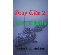 Andrew J. Heller Gray Tide 2: Tidal Effects (Tascabile)
