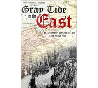 Andrew J. Heller Gray Tide In The East (Tascabile)