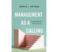 Andrew J. Hoffman Management As a Calling (Copertina rigida)