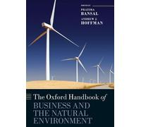 Andrew J. Hoffman Pr The Oxford Handbook of Business and the Natural (Tascabile)