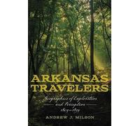 Andrew J. Milson Arkansas Travelers (Copertina rigida)