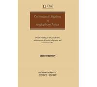 Andrew J Moran Anthony J Ken Commercial Litigation in Anglophone Af (Tascabile)