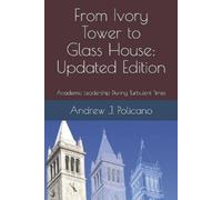 Andrew J Policano From Ivory Tower to Glass House (Tascabile)
